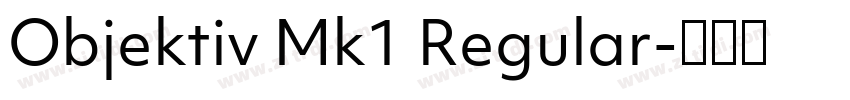 Objektiv Mk1 Regular字体转换
